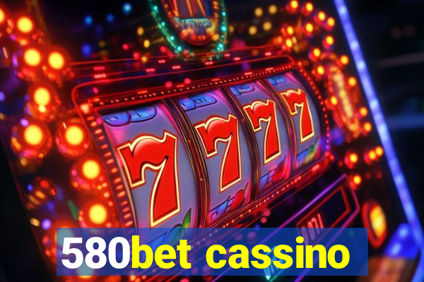 580bet cassino